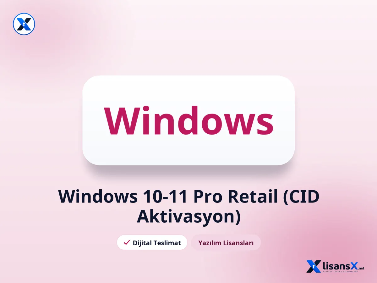 Windows 10-11 Pro Retail (CID Aktivasyon)