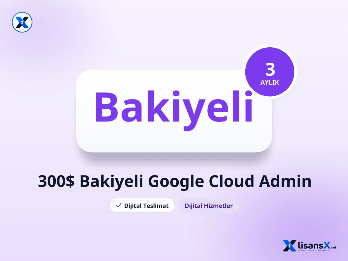 300$ Bakiyeli Google Cloud Admin - 3 Aylık