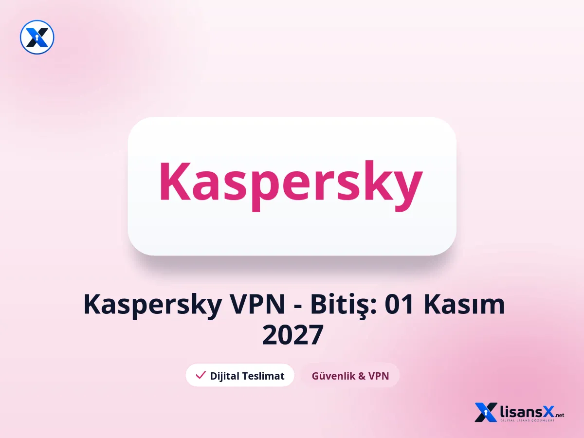 Kaspersky VPN - Bitiş: 01 Kasım 2027